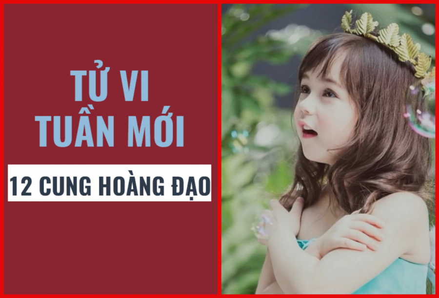 tu vi tuan moi 12 cung hoang dao-phunutoday