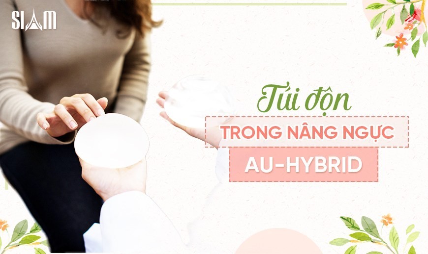 Au-hybrid sử dụng nhiều loại túi độn nhập khẩu với chất liệu cao cấp