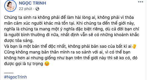 Hiện tại, vụ lùm xùm Ngân 98 có những phát ngôn gây sốc liên quan đến Ngọc Trinh được dân mạng đặc biệt chú ý. Đáng nói, trong khi Ngân 98 liên tục đăng đàn công kích, thậm chí còn nêu đích danh đàn chị thì phía Ngọc Trinh vẫn kiên quyết giữ thái độ bình thản, chỉ mượn lời bài hát để giải toả nỗi lòng. Mới đây, Ngọc Trinh cũng đã viết 1 status đăng trên trang cá nhân như để nhắc nhở “ai đó”.