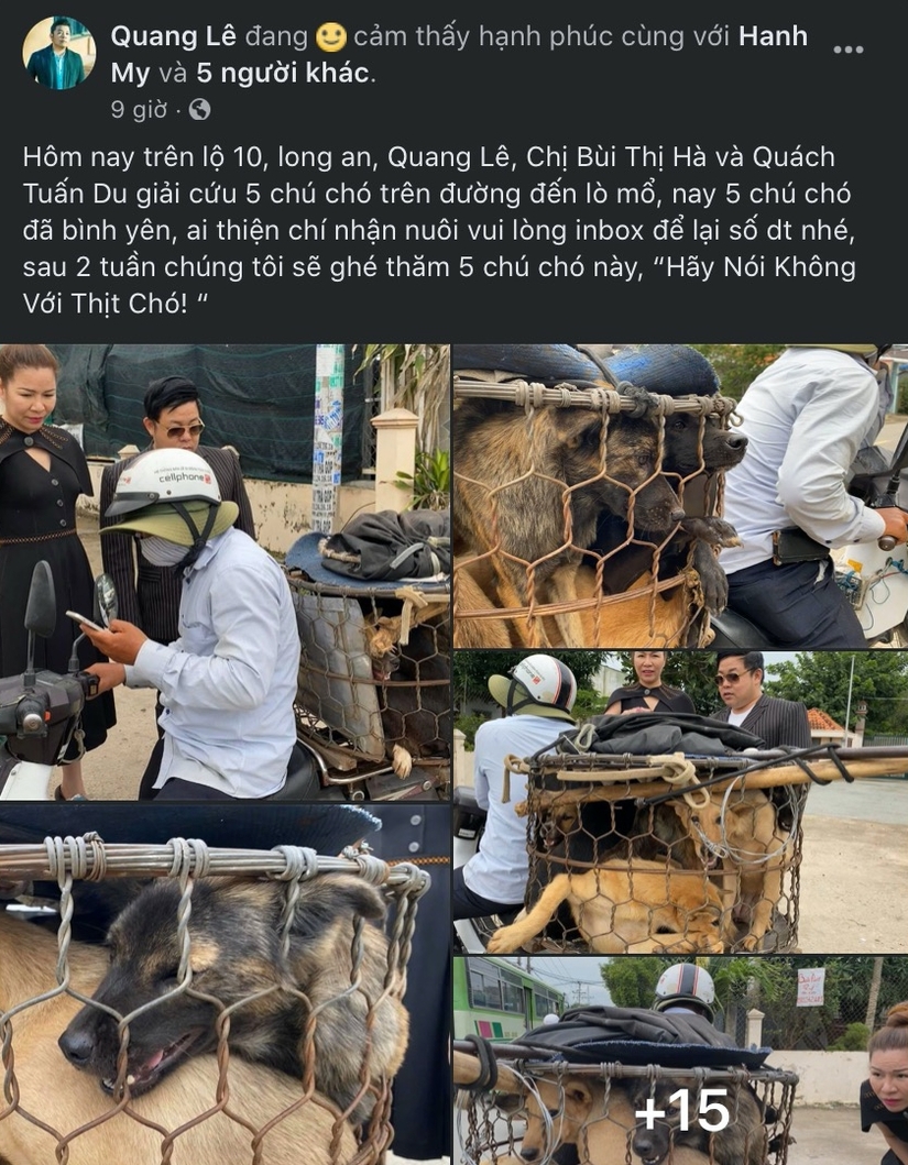 Vừa qua, mặc dù Liên minh bảo vệ chó châu Á đã đề nghị Việt Nam cấm giết mổ và tiêu thụ thịt chó, mèo nhưng hành vi mua bán vẫn được diễn ra công khai. Ủng hộ đề xuất đó, mới đây nhất ca sĩ Quang Lê đã chia sẻ trên trang Facebook cá nhân của mình về việc giải cứu 5 chú chó đang trên đường đến lò mổ tại Long An. Sau khi giải cứu vì băn khoăn không biết nên xử lý những 'bạn nhỏ' này như thế nào, nam ca sĩ đã quyết định chia sẻ lên mạng để tìm người liên hệ nhận nuôi.