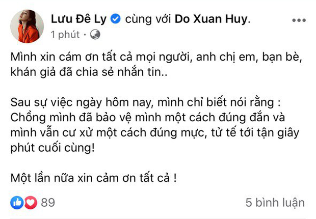 Mới đây trên trang cá nhân, Lưu Đê Ly đã chính thức lên tiếng về sự việc ẩu đả, đánh nhau ngay giữa phố Hàng Buồm với antifan đang thu hút đông đảo sự chú ý. Mặc dù cô lên tiếng xin lỗi và bảo vệ chồng nhưng lại không đề cập tới nguyên do dẫn đến vụ xô xát.