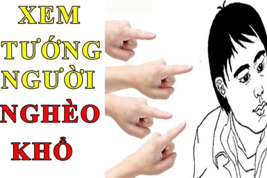 Tướng đàn ông nghèo khổ dễ đoản thọ