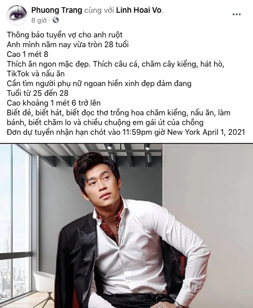 Ca sĩ Phương Trang – em gái ruột của Hoài Linh đã đăng tải bức hình đầy trẻ trung của nam danh hài và viết tiêu chí tuyển vợ cho anh trai. Dù chỉ là trò đùa nhân dịp Cá tháng tư, nhưng chia sẻ của Phương Trang đã thu hút nhiều sự quan tâm, bình luận của cư dân mạng.