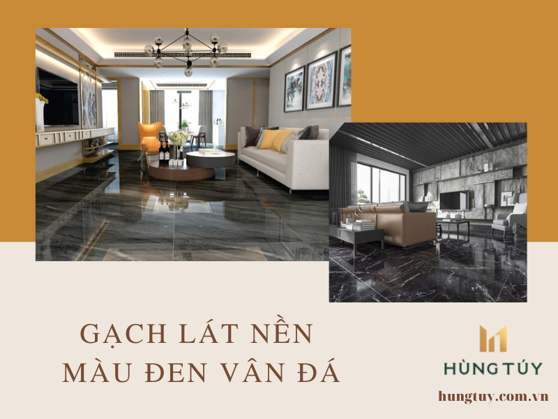 Gạch lát nền màu đen vân đá thời thượng mang xu hướng hiện đại