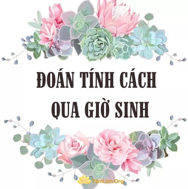 gio sinh tinh cach