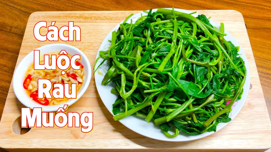 luoc-rau-muong-xanh-gion