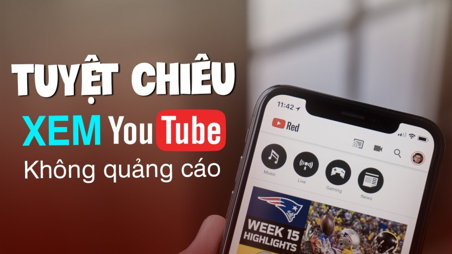 xem youtube khong quang cao