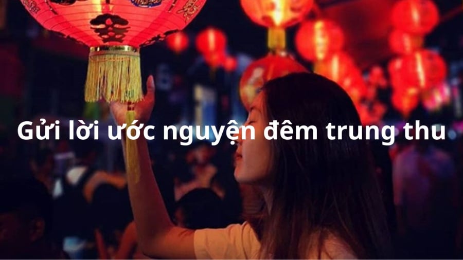 gui loi uoc dem trung thu