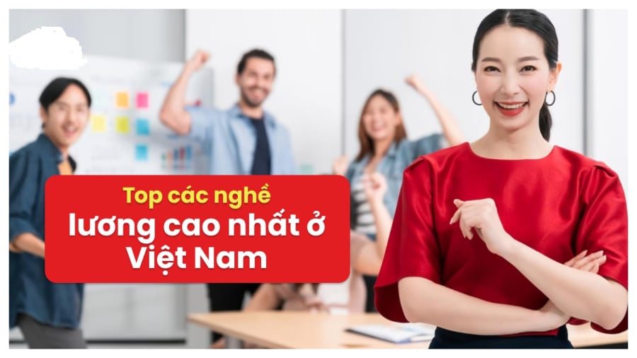 Công việc lương hấp dẫn nhất hiện nay