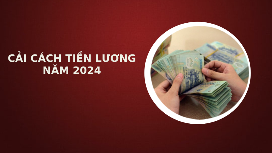 cai-cach-tien-luong-2024-01