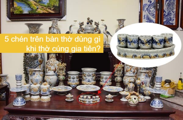 5-chen-tren-ban-tho-dung-gi