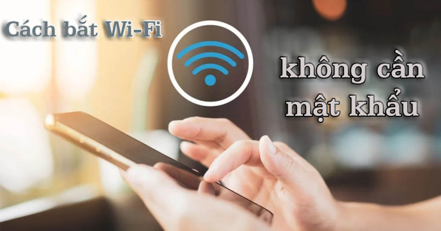 cach-bat-wifi-khong-can-mat-khau-ai cung nen biet
