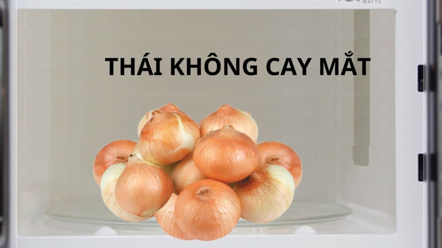 Lò vi sóng giúp thái hành tỏi không bị hăng cay