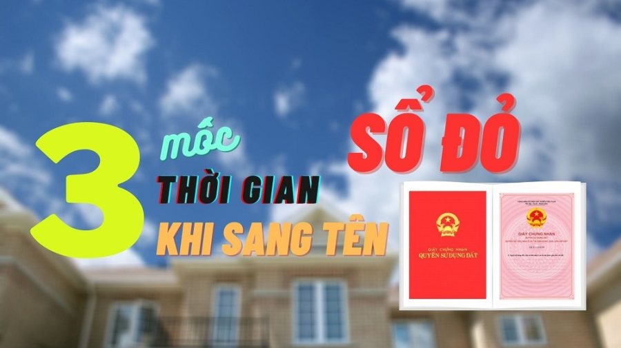 Thời hạn phải sang tên Sổ đỏ    