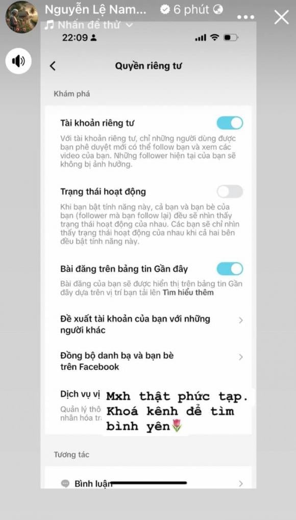 Nam Em cũng tuyên bố bản thân tạm thời khoá kênh để tìm được bình yên.    