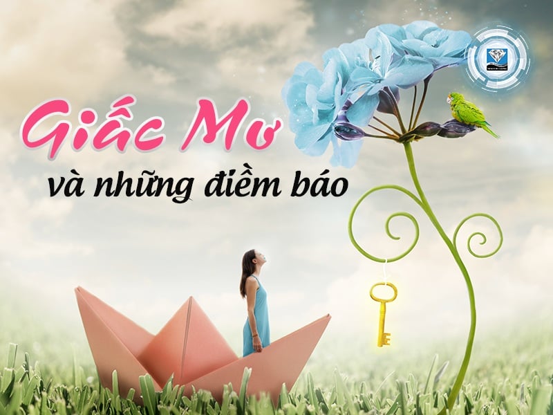 Giấc mơ dự báo điềm lành 