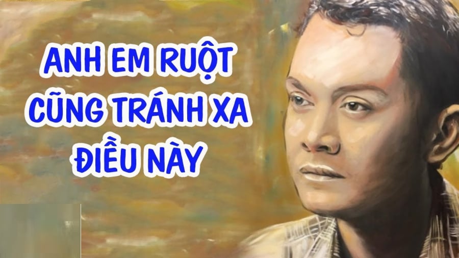 Dù là anh em ruột cũng phải tranh dính líu chuyện tiền bạc