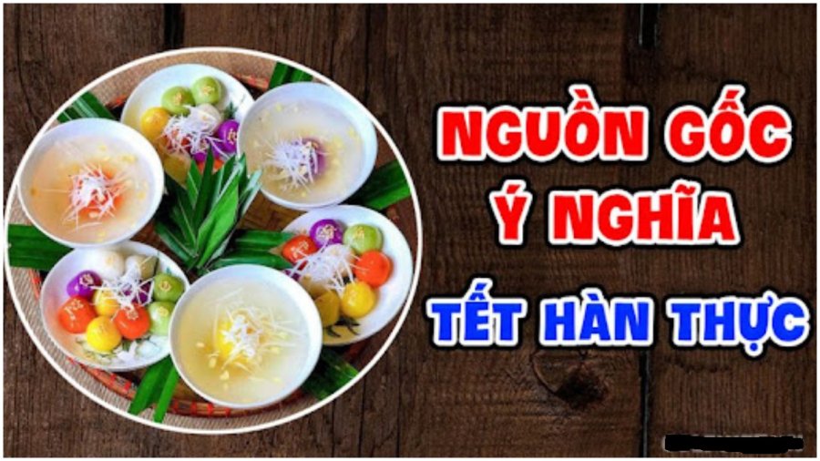 Vì sao trong ngày tết hàn thực hay cúng bánh trôi bánh chay