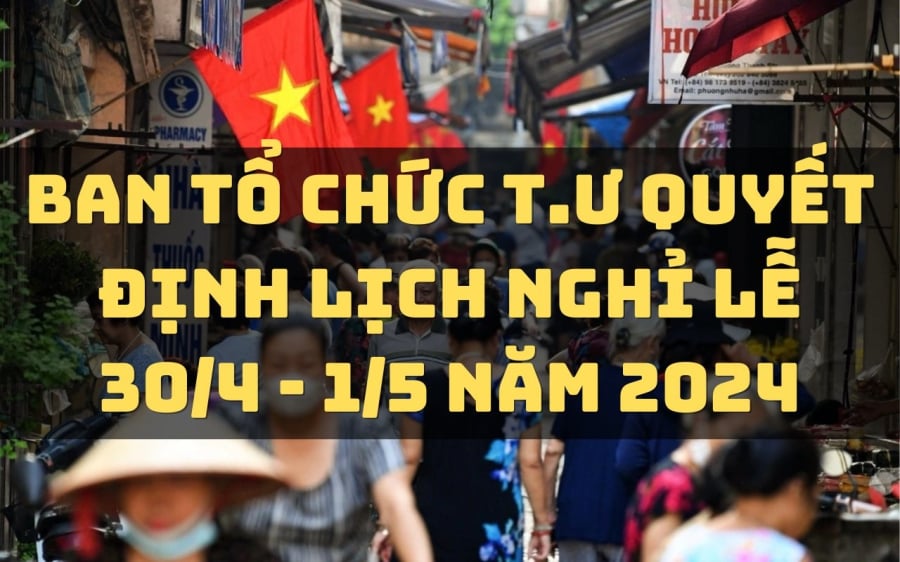 Lịch nghỉ lễ và nghỉ bù theo quy định