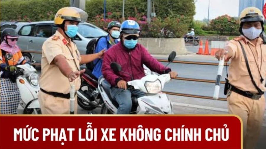Đi xe không chính chủ có bị phạt không?