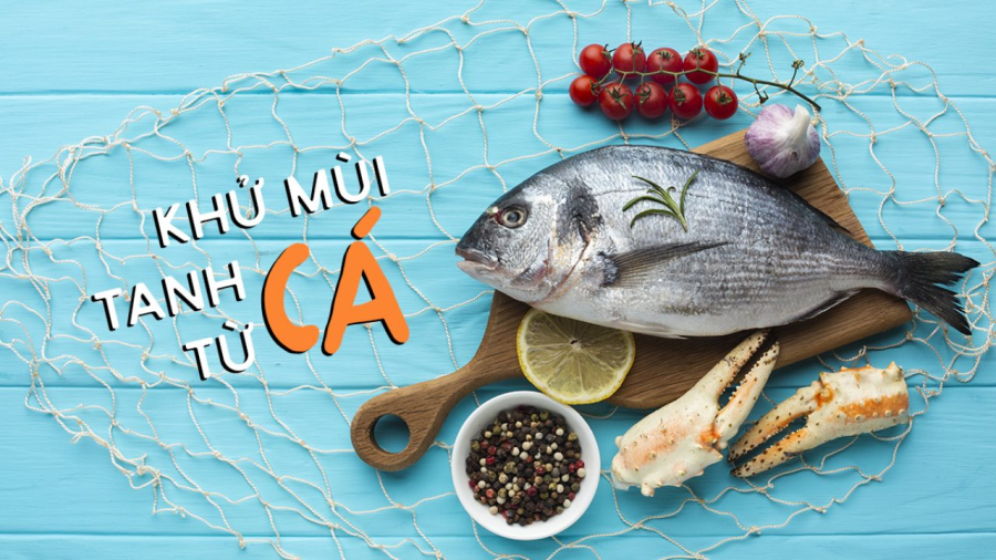 Cách để khử mùi tanh cho cá