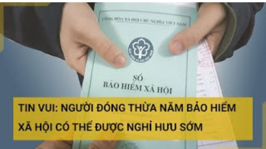 Người lao động có thể hưởng mức lương hưu tối đa và có thể nghỉ hưu sớm mà không phải chịu bất kỳ khấu trừ nào