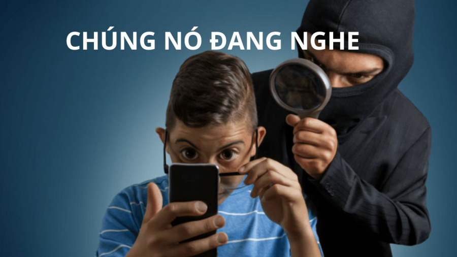 Điện thoại bị nghe lén sẽ đe dọa tới sự an toàn của bạn