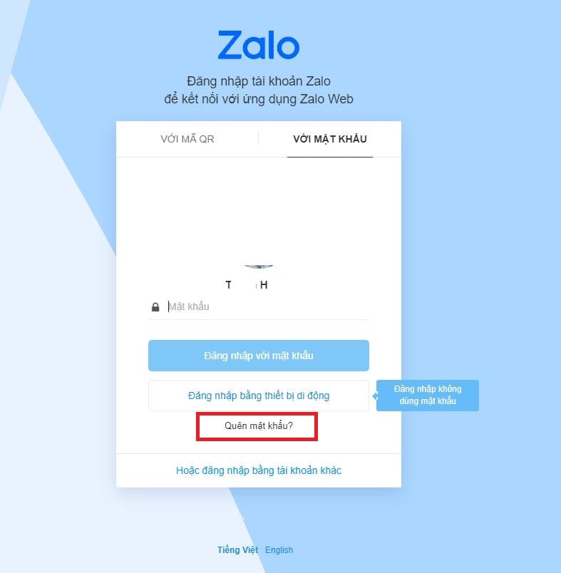Nhấn quên mật khẩu để đặt lại mật khẩu Zalo.
