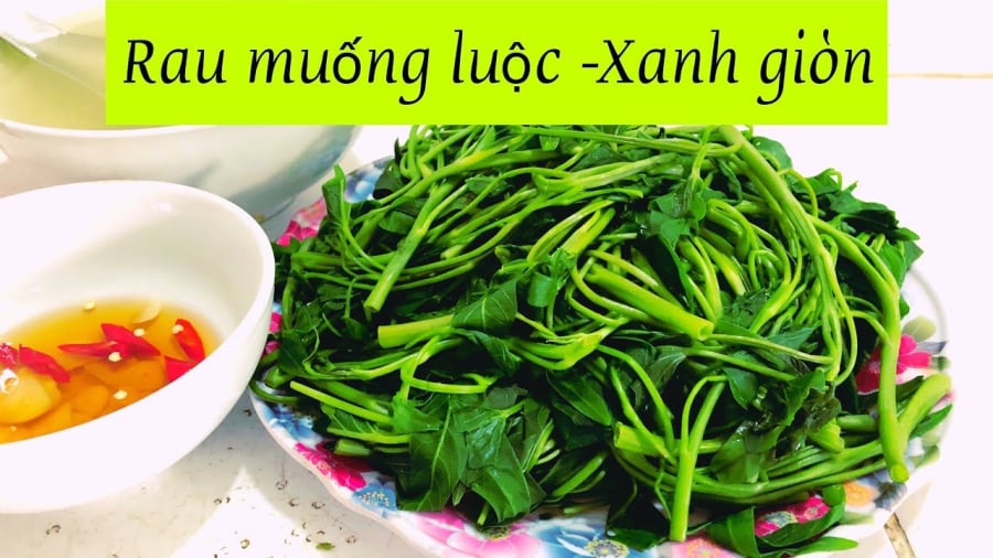 Cách luộc rau muống xanh mướt