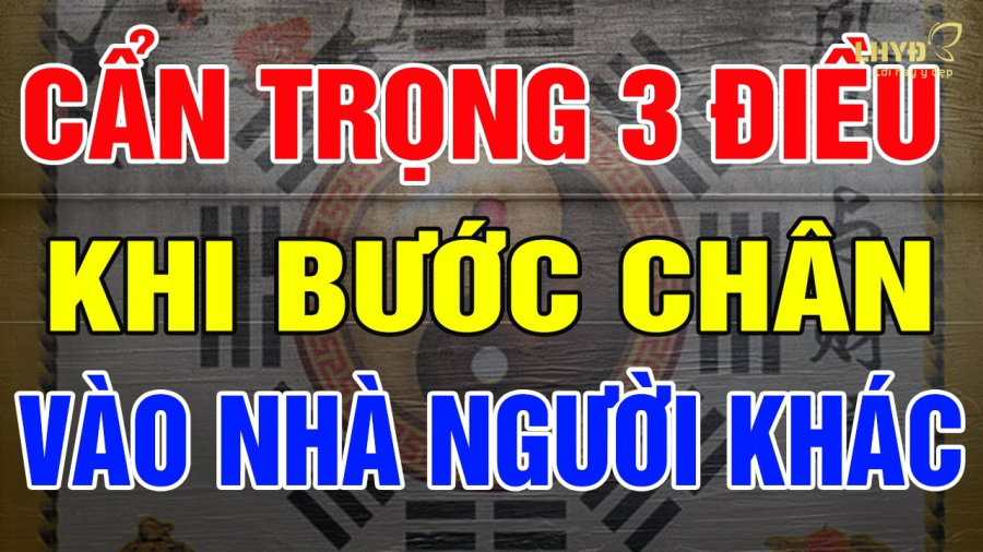 Thân quý nhau đến mấy, khi tới chơi nhà người khác cũng nhớ chú ý 3 điều