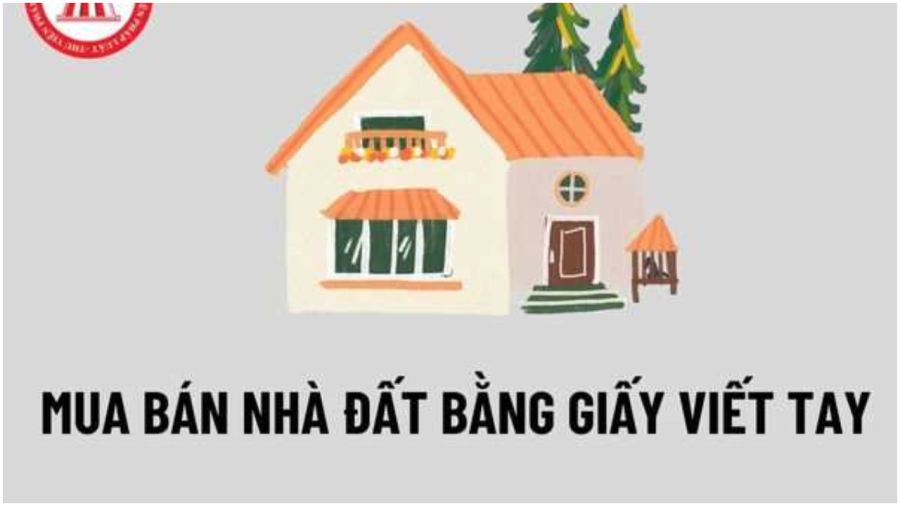 Trường hợp mua bán nhà đất giấy viết tay được cấp sổ namw 2025