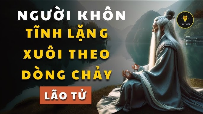 Nước càng êm càng sâu, người càng tĩnh càng khôn ngoan