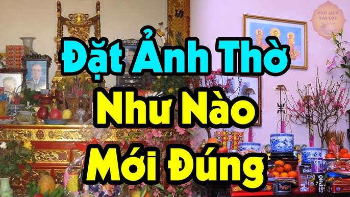 Đặt ảnh thờ sao cho đúng