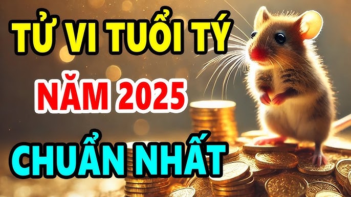 Tử vi tuổi Tý 2025
