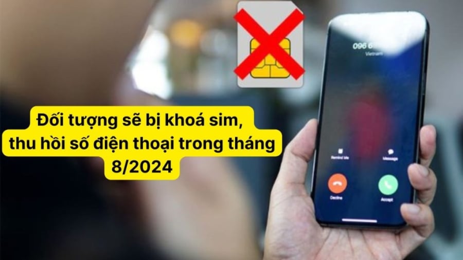 Hết ngày 31/12/2024: 4 trường hợp bị khoá SIM, thu hồi số điện thoại, người dân phải biết