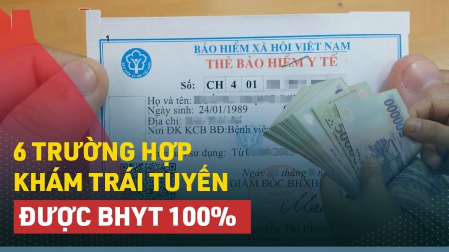 6 trường hợp đi khám chữa bệnh trái tuyến vẫn được hưởng BHYT 100%, người dân biết kẻo thiệt