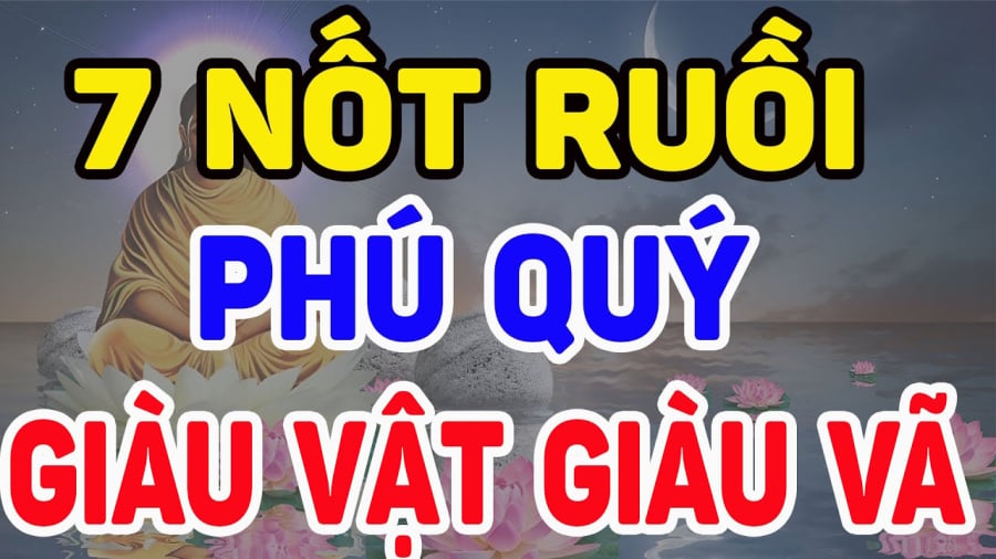 7 nốt ruồi là “thần may mắn”: Bất kể nam hay nữ có 1/7 Sướng Như Tiên