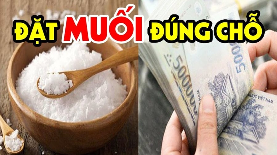 Muối đặt ở ba chỗ, người phát tài, nhà hưng thịnh: Là chỗ nào?