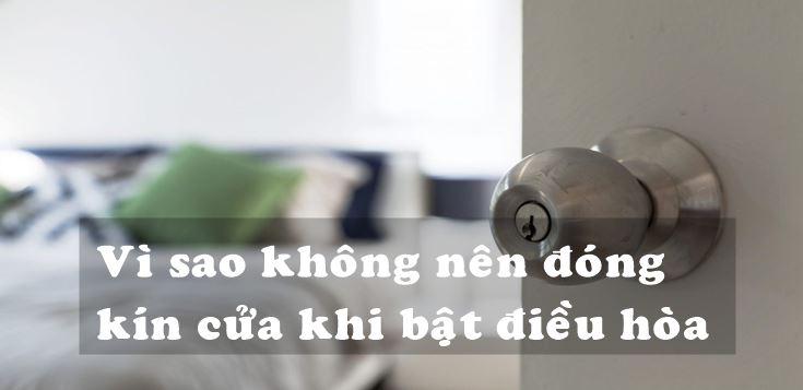 Sai làm khi dùng điều hòa vừa tốn điện vừa gây bệnh