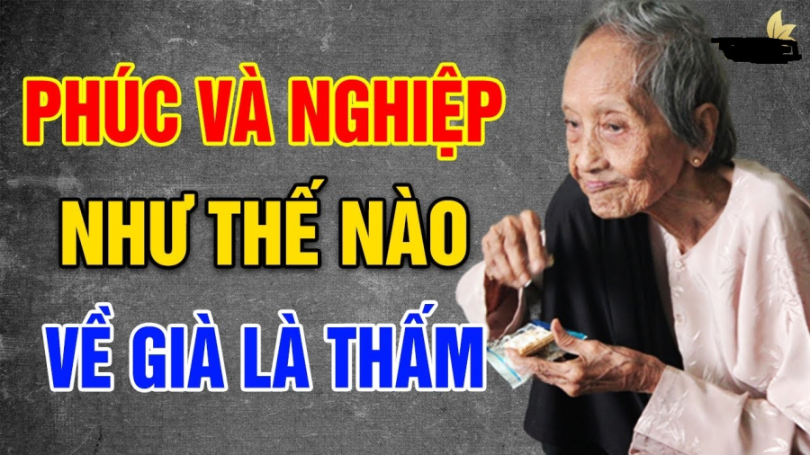 Muốn biết phúc hay nghiệp nhìn vào 3 điều