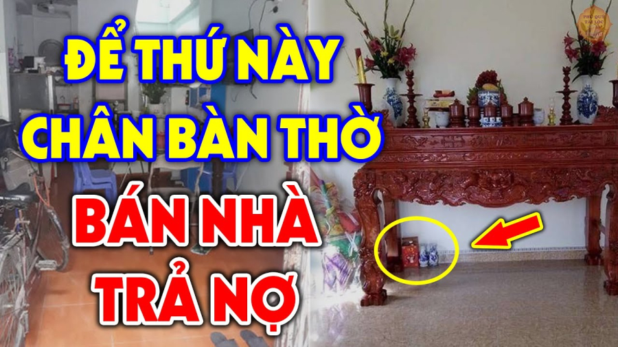 Đặt thứ này dưới chân bàn thờ hao tài nghèo khổ