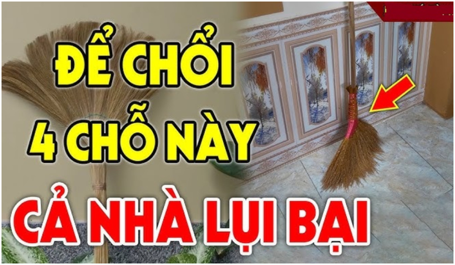 Vị trí đặt chổi nên tránh