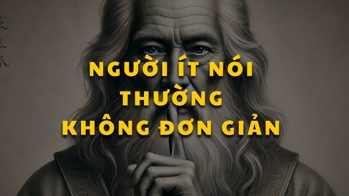 Người ít nói không hẳn là người nhút nhát hay yếu thế. 