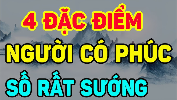 Đặc điểm người phụ nữ phúc khí lớn