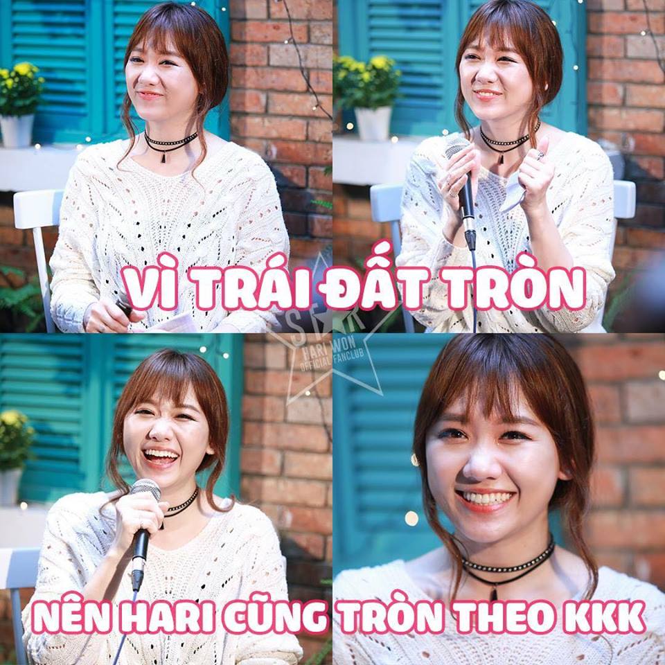 Hari Won 'Vì trái đất tròn nên Hari Won cũng tròn theo'.