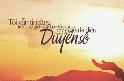 nhung-cau-noi-hay-ve-duyen-so