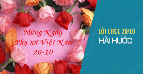 loi-chuc-20-10-hai-huoc-vui-nhon-nhat