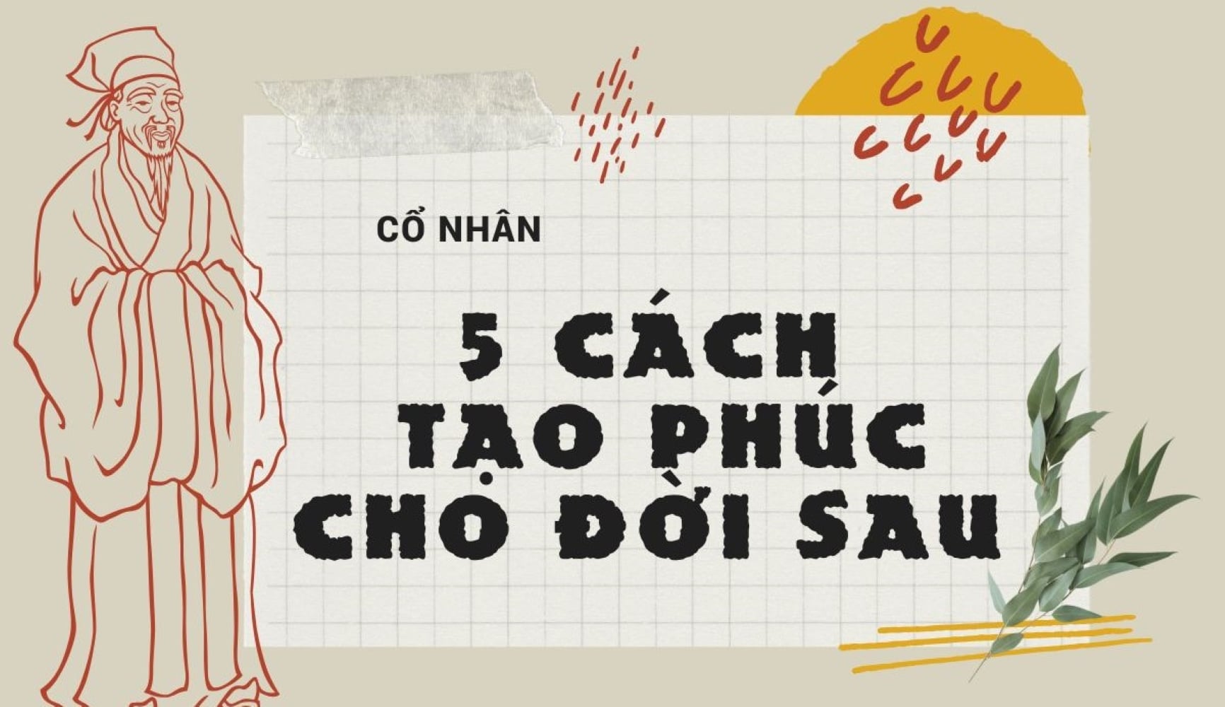 5 cách tạo phúc cho đời sau của cổ nhân, nếu không biết quả là thiệt thòi cả đời. (Ảnh minh họa)