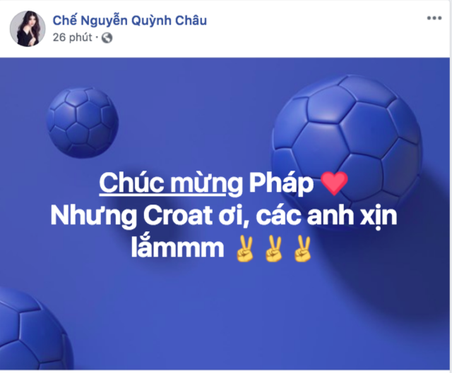 Người mẫu Chế Nguyễn Quỳnh Châu chúc mừng Pháp và chia buồn với Croatia.