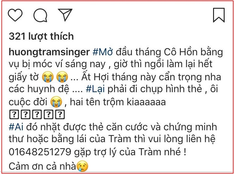 Hương Tràm buồn bã kêu cầu cứu mọi người, tuy nhiên nữ ca sĩ còn chia sẻ nếu ai nhặt được cho cô xin lại giấy tờ chứng minh thư. 